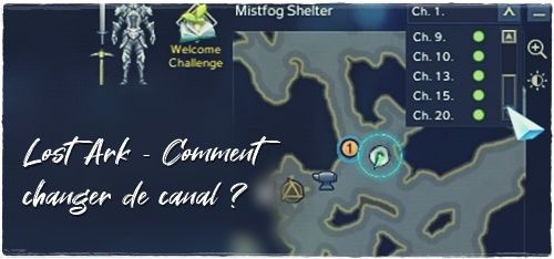 Comment changer de canal dans Lost Ark ?