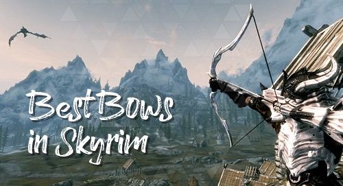 best bows in skyrim