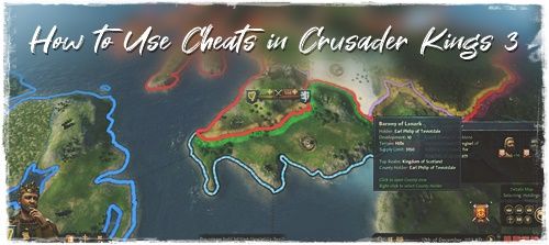 How to Enable Console and Use Cheats in Crusader Kings 3
